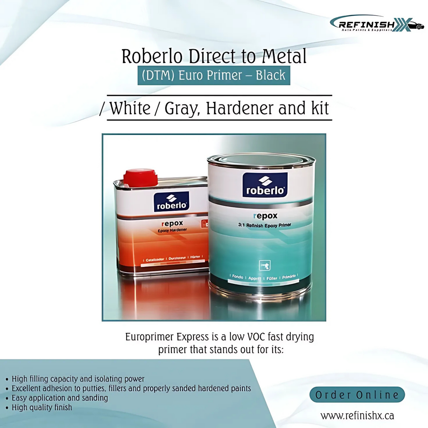 Roberlo Direct to Metal (DTM) Euro Primer - Black / White / Gray, Hardener and kit -  refinishx.ca